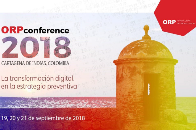 XVIII Congreso Internacional ORPconference – La Transformación Digital en la Estrategia Preventiva