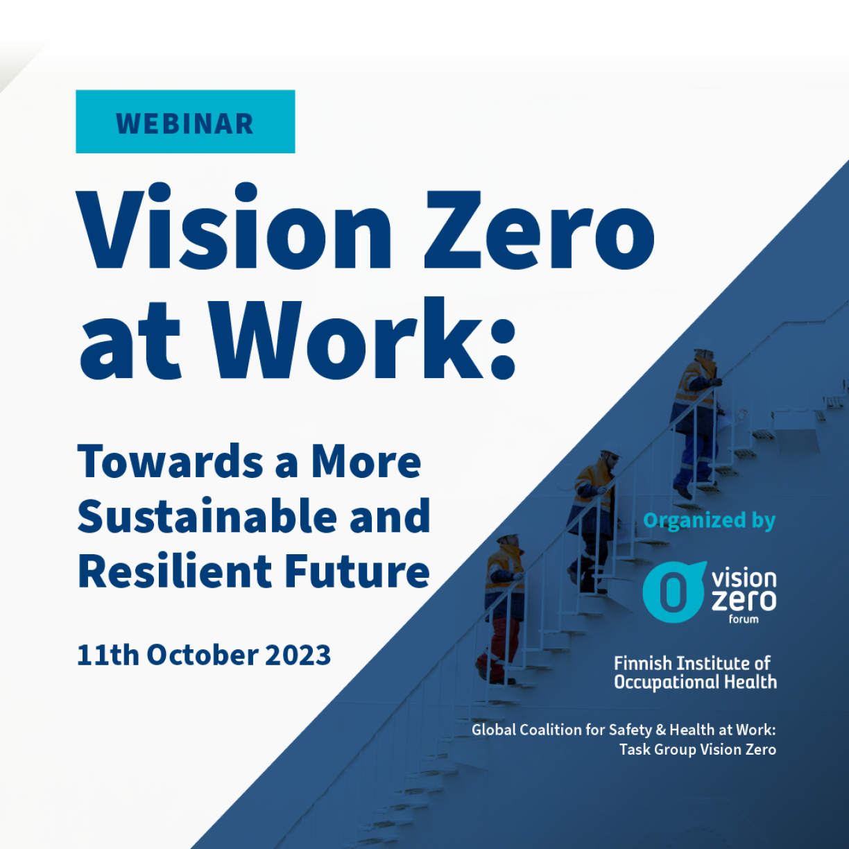 Vision Zero at Work: Towards a More Sustainable and Resilient Future​ 