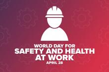 World Day for Safety and Health at Work